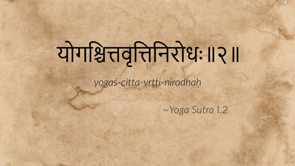 traduction de yoga sutra I.2